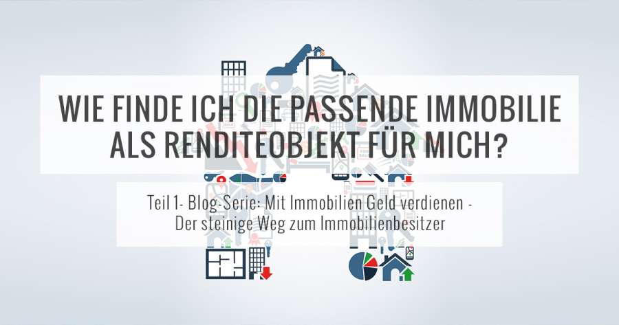 Blog Serie Mit Immobilien Geld Verdienen Teil 1